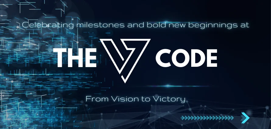 The V-Code - From Vision to Victory